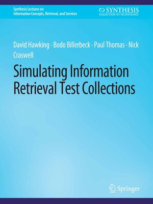 cover image of Simulating Information Retrieval Test Collections
